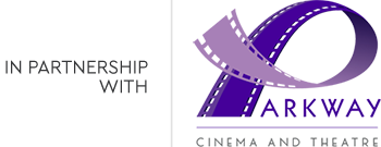 In partnership with Parkway Cinema